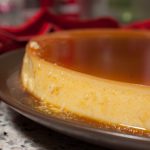 Easy Brazilian Flan with condensed milk